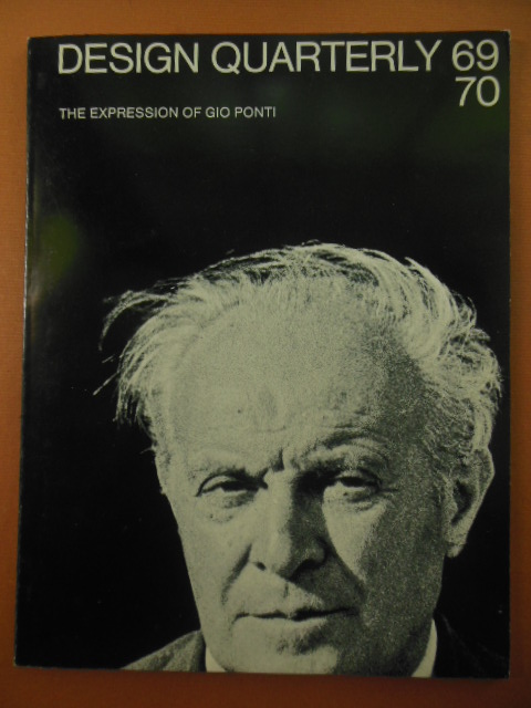 The Expression of Gio Ponti (Design Quarterly 69/70)
