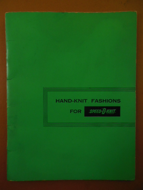 Hand-Knit Fashions For Speed-O-Knit 1955