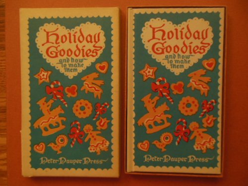 Holiday Goodies and How To Make Them (Book in a Box, 1952)