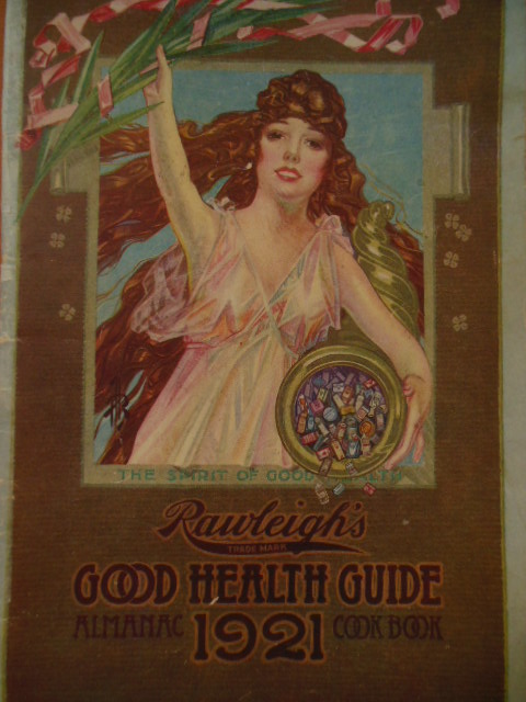Rawleigh's Good Health Guide Almanac Cook Book 1921