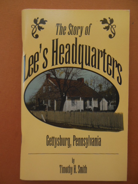 The Story of Lee's Headquarters (SIGNED)