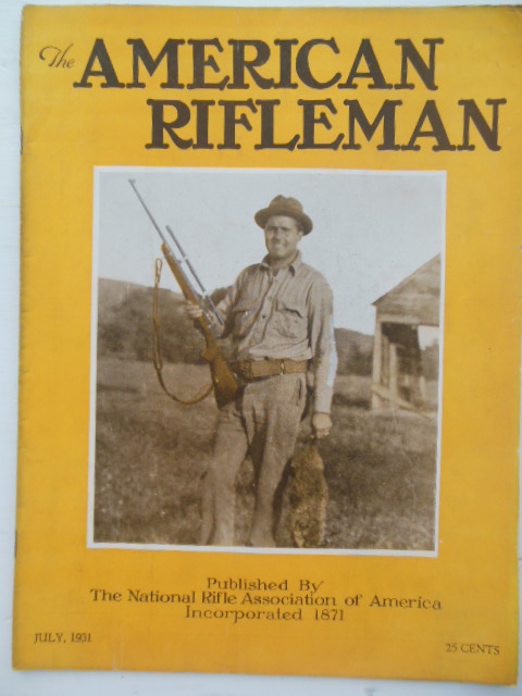 The American Rifleman Magazine July 1931 (Portsmouth, Ohio First Muzzle-loading Matches)