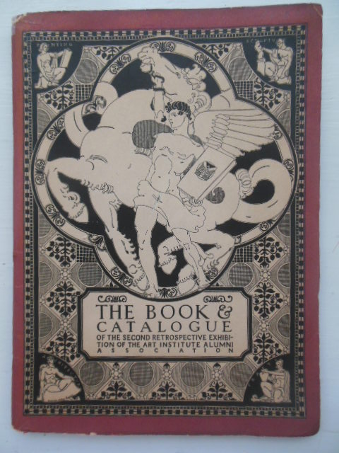 The Book and Catalogue of the Second Retrospective Exhibition of the Art Institute Alumni Association (Chicago 1922)