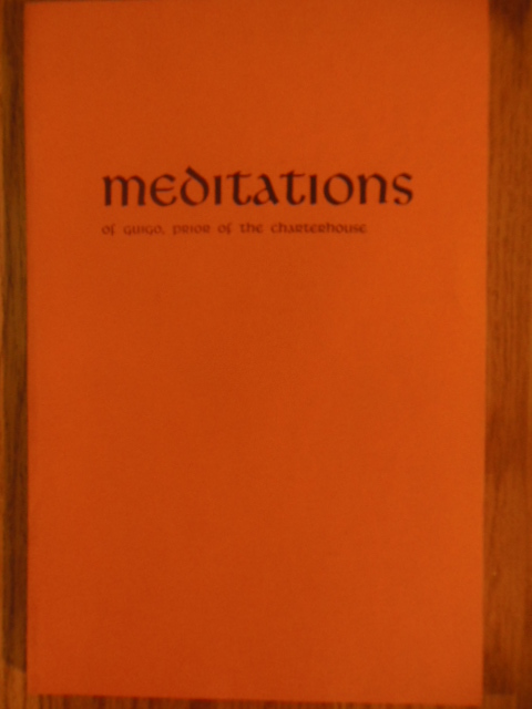 Meditations of Guigo, Prior of the Charterhouse (1976)