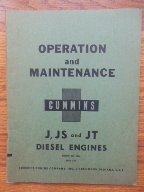 Operation and Maintenance Cummins J, JS and JT Diesel Engines Bulletin No. 6394 (1954)