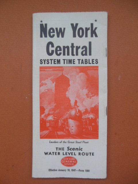 New York Central System Tables, The Scenic Water Level Route. Effective August 3, 1947 - Form 1001