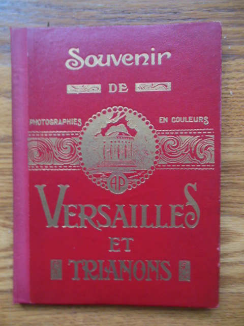 Souvenir de Versailles et Trianons (early 20th century)