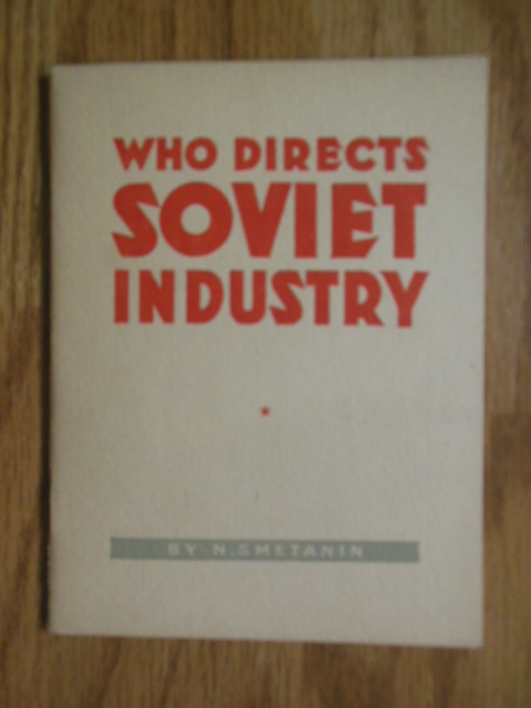 Who Directs Soviet Industry (U.S.S.R. Pavilion 1939 World's Fair)