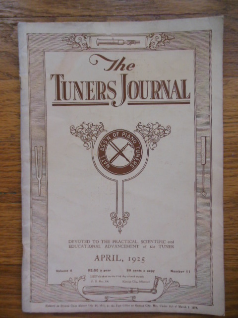 The Tuners Journal April, 1925 (Magazine Piano Tuning)