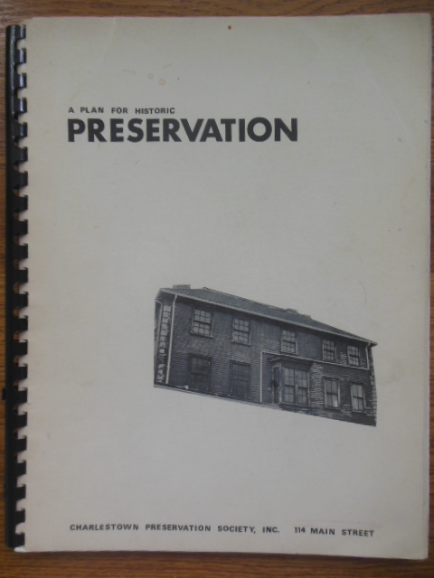 A Plan For Historic Preservation Charlestown, Massachusetts 1968
