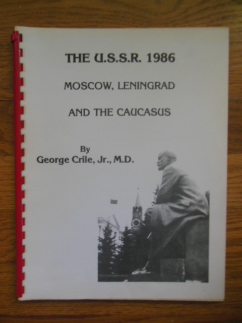 The U.S.S.R. 1986 Moscow, Leningrad and the Caucasus