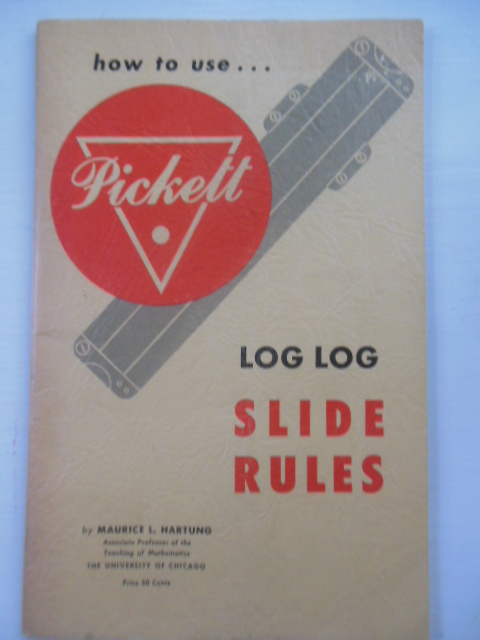 How To Use Pickett Log Log Slide Rules (N Series)
