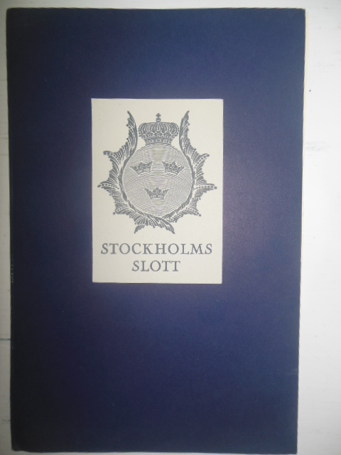 Stockholm's Slott --English & Swedish Language, 1958.