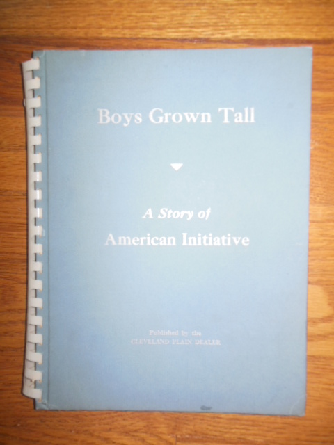 Boys Grown Tall; A Story of American Initiative (50 Cleveland Leaders, 1944)