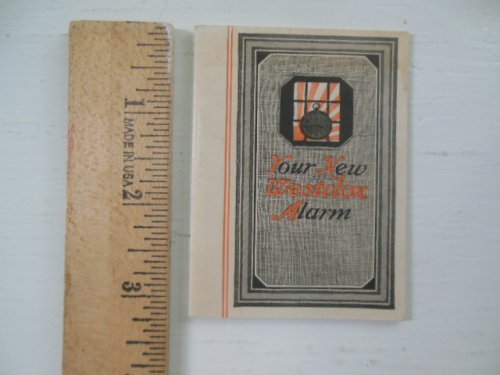 Your New Westclox Alarm (Miniature Advertising Book 1930's))