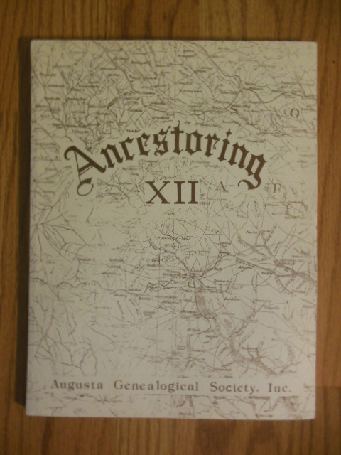 Ancestoring XII Magazine; Augusta Genealogical Society (1987)