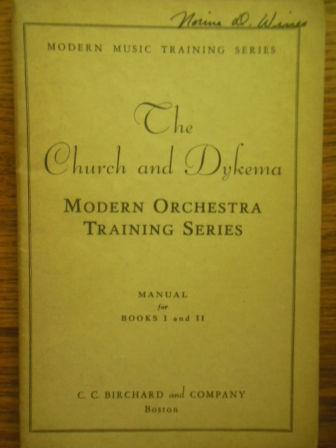 The Church and Dykema: Modern Orchestra Training Series Manual for Books I and II (1934)
