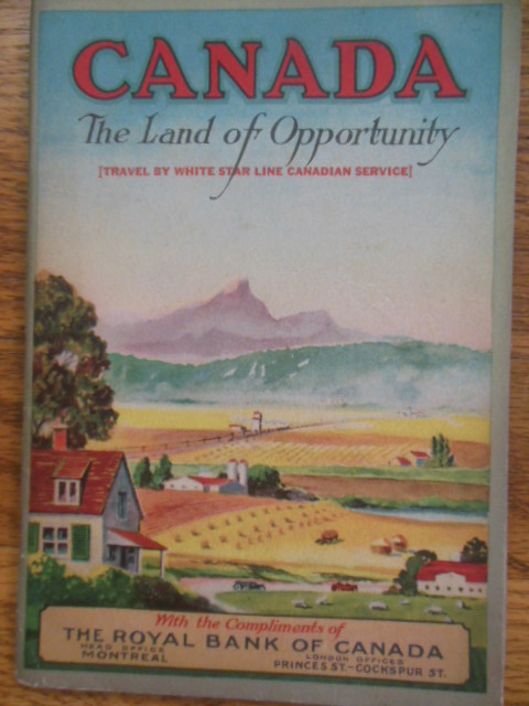 Canada The Land of Opportunity; Travel by White Star Line 1924