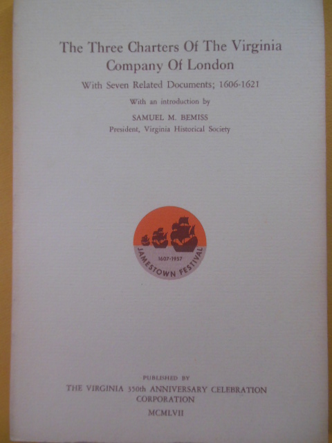 The Three Charters of the Virginia Company of London (1957)