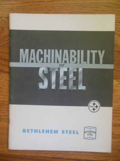 Bethlehem Steel: Machinability of Steel