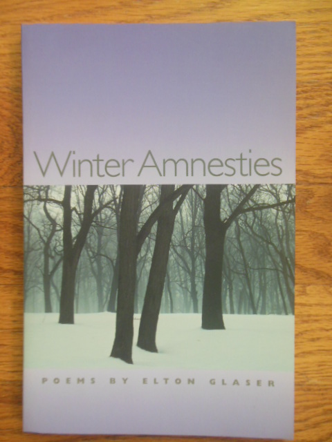 Winter Amnesties; Poems, Elton Glaser