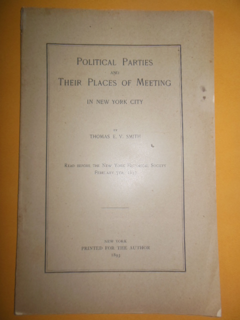 Political Parties and Their Places of Meeting in New York City (1893)