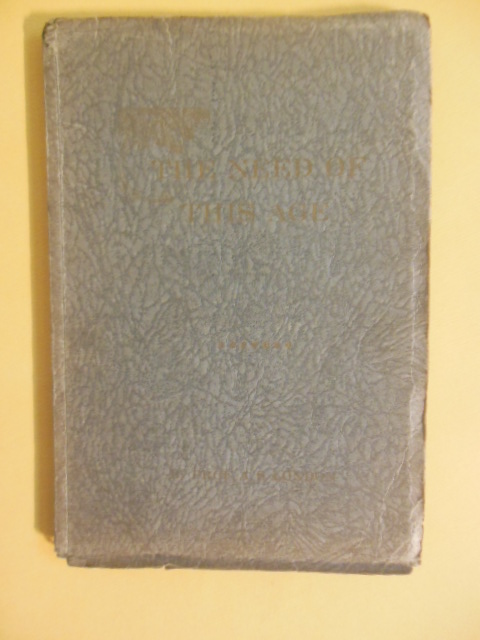 The Need of This Age (Professor A.S. London)