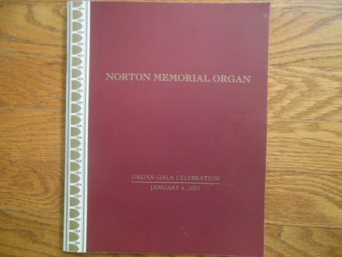 Norton Memorial Organ: Organ Gala Celebration January 6, 2001 (Cleveland)