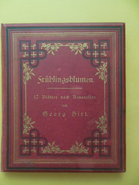 Frhlingsblumen. Zwlf Bltter mit Sinnsprchen Deutscher Dichter (12 Floral Prints, 1912)