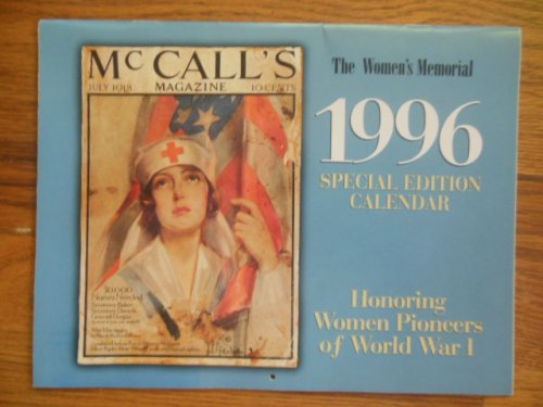 The Women's Memorial 1996 Special Edition Calendar Honoring Women Pioneers of World War I