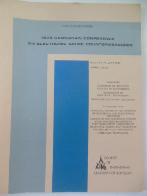 Proceedings 1972 Carnahan Conference on Electronic Crime Countermeasures (1972)
