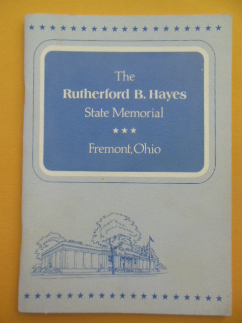 The Rutherford B. Hayes State Memorial Fremont, Ohio (1974)