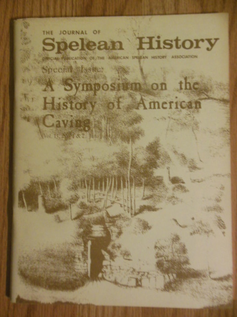 The Journal of Spelean History Special Issue: A Symposium on the History of American Caves (1979)