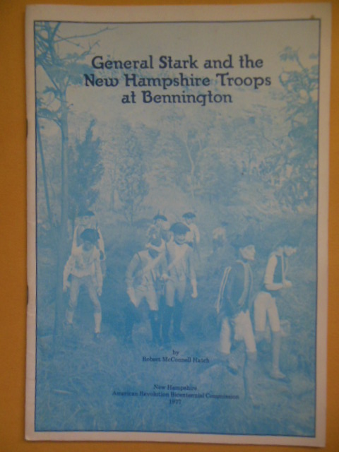 General Stark nd the New Hampshire Troops at Bennngton (1977)