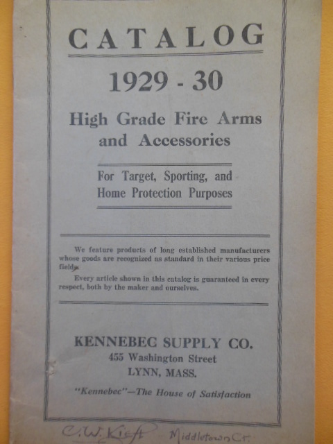 Kennebec Supply Company Catalog 1929-30 High Grade Fire Arms and Accessories