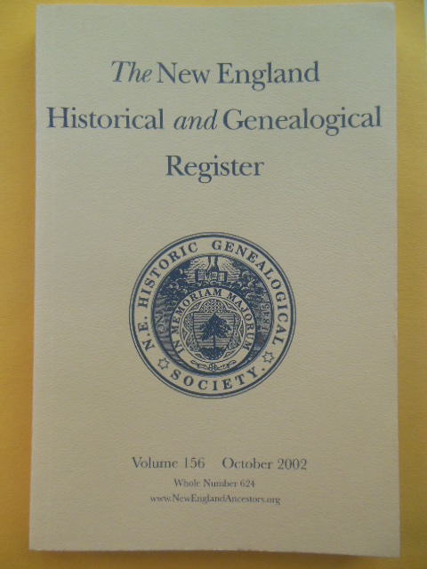 The New England Historical and Genealogical Register (Volume 156 October 2002)