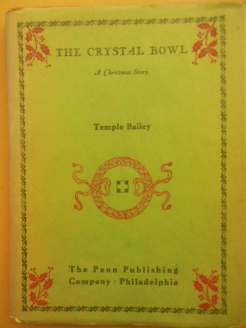 The Crystal Bowl; A Christmas Story