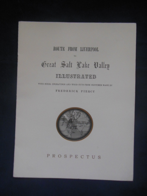 Route From Liverpool to Great Salt Lake Valley Illustrated Prospectus (1997)