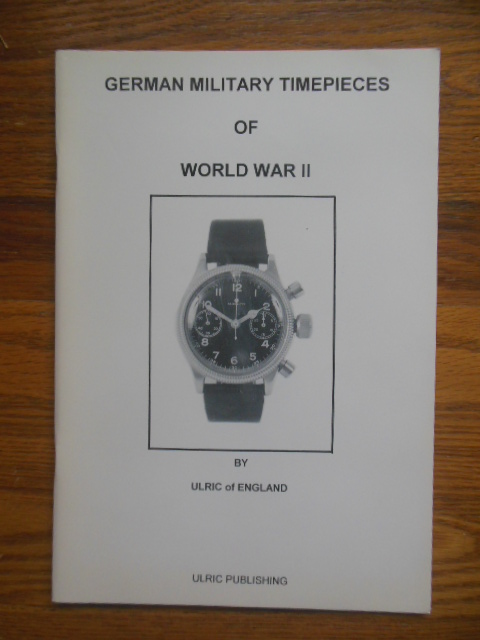 German Military Timepieces of World War II (1996)