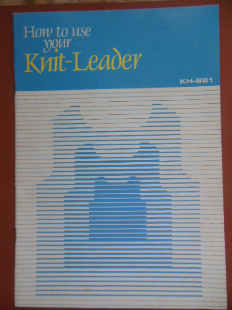 How to Use Your Knit-Leader KH-881