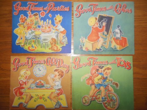 Good Times With Colors; Good Times with Toys; Good Times All Day; Good Times At Parties (1946)