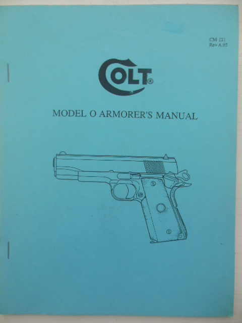 Colt Model O Armorer's Manual