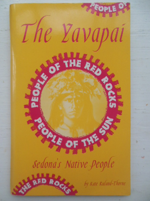 Yavapai; The People of the Red Rocks
