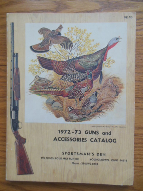 Sportsman's Den Catalog 1972-73 Guns and Accessories (Youngstown, Ohio)