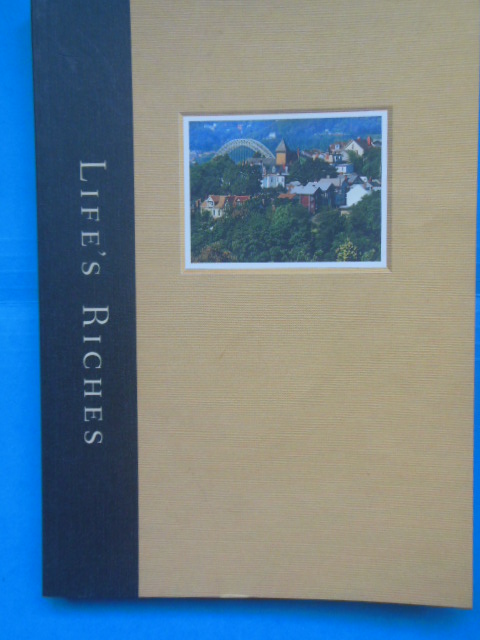Life's Riches: Excerpts on the Pittsburgh Region and Historic Preservation