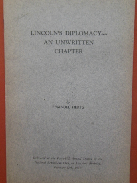 Lincoln's Diplomacy: An Unwritten Chapter (1931)
