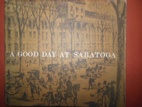 A Good Day At Saratoga (100th Anniversary of the American Bar Association 1978 -- SIGNED)