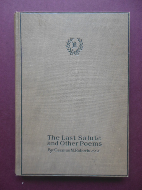 The Last Salute and Other Poems, 1908 (Church of Our Savior Philadelphia)