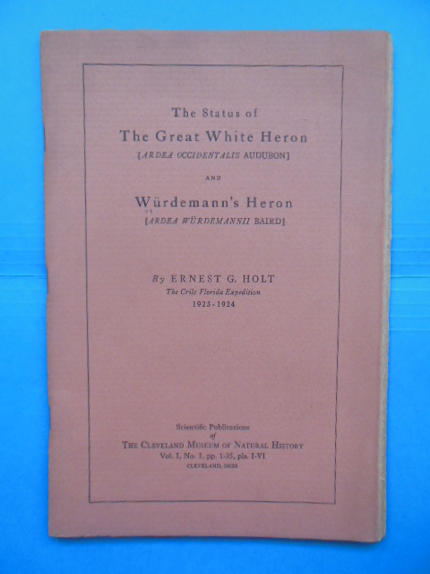 The Status of the Great White Heron and Wurdemann's Heron (1928)