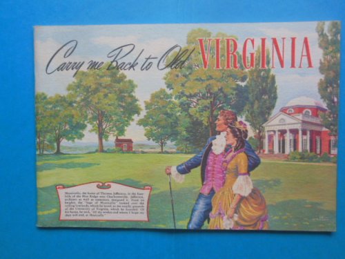 Travel Brochure Carry Me Back to Old Virginia (1950's)